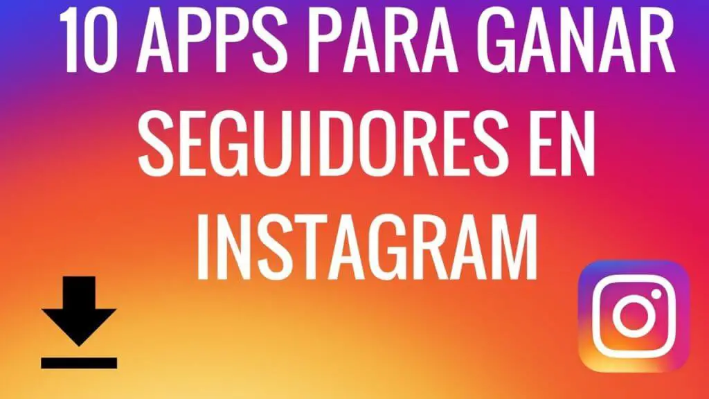 Aplicación para conseguir seguidores en instagram