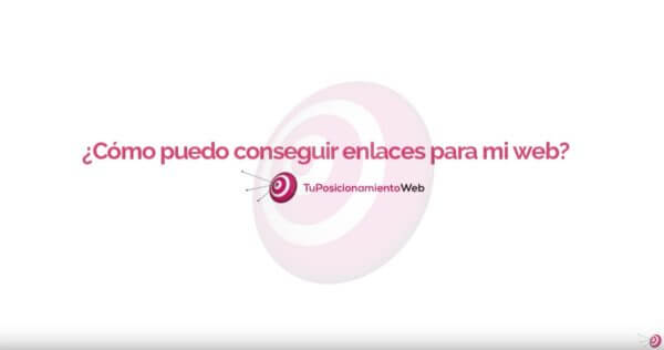 ¿cómo conseguir enlaces a tu web?