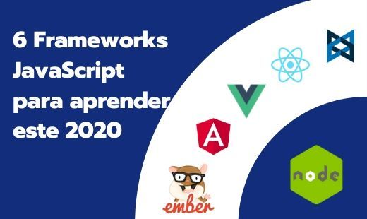 ¿cuáles son los frameworks más utilizados?