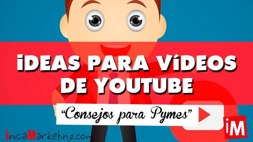 Ideas de videos para youtube