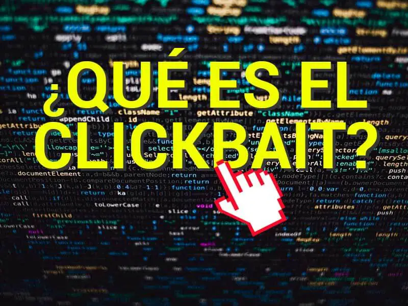 ¿qué es bait y clickbait?