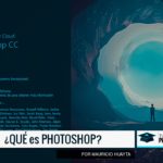 ¿qué es el adobe photoshop cc?