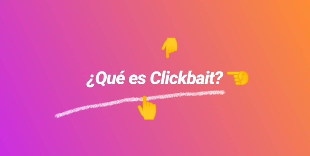 ¿qué es clickbait ejemplos?