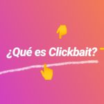 ¿qué es clickbait ejemplos?