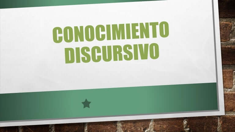 ¿qué es el conocimiento discursivo y ejemplos?