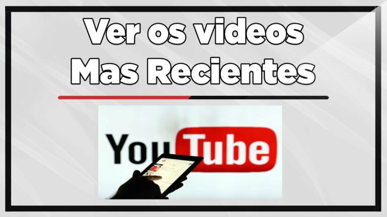 Como ver los ultimos videos de youtube